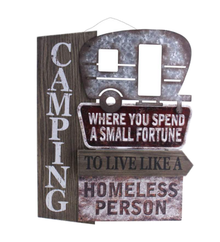 WOOD AND METAL SIGN - CAMPING, WHERE YOU SPEND....